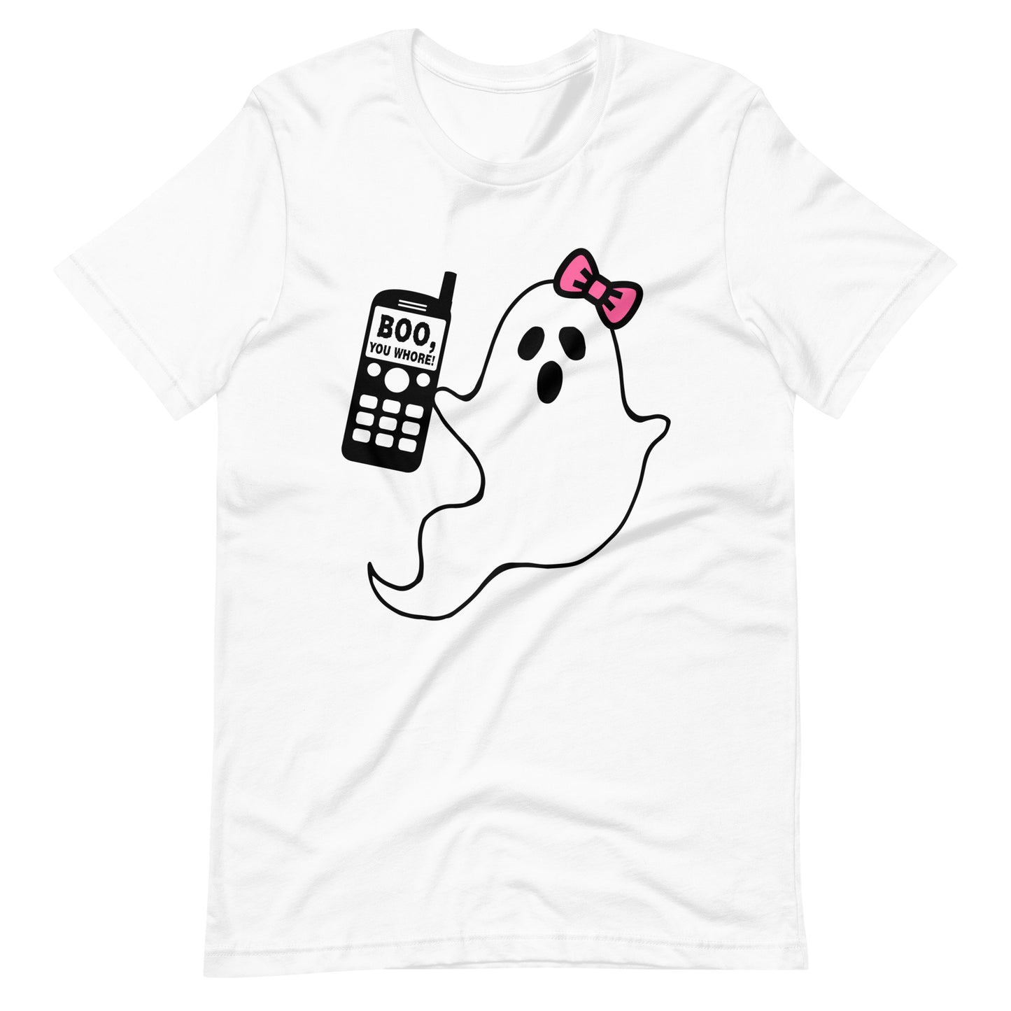 BOO You Whore Unisex t-shirt