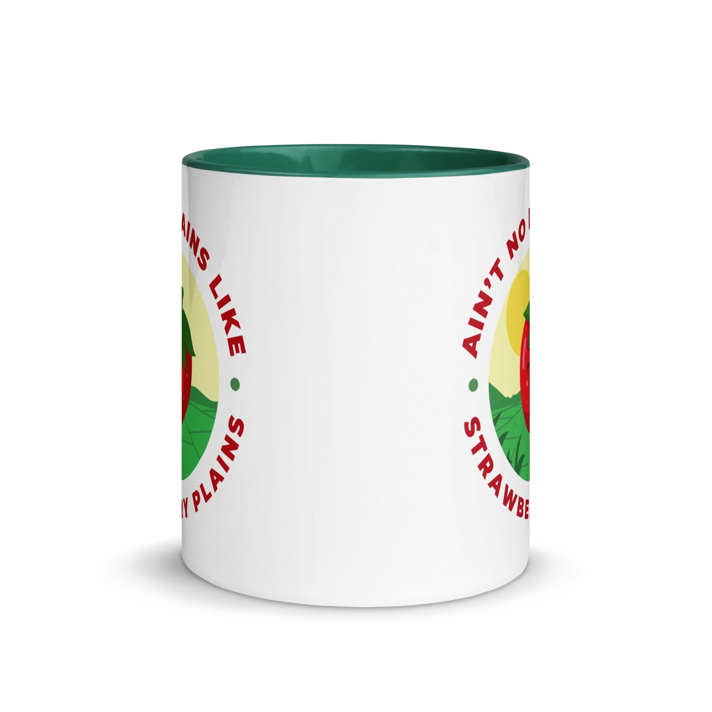 Ain't No Plains Like Strawberry Plains Mug with Color Inside