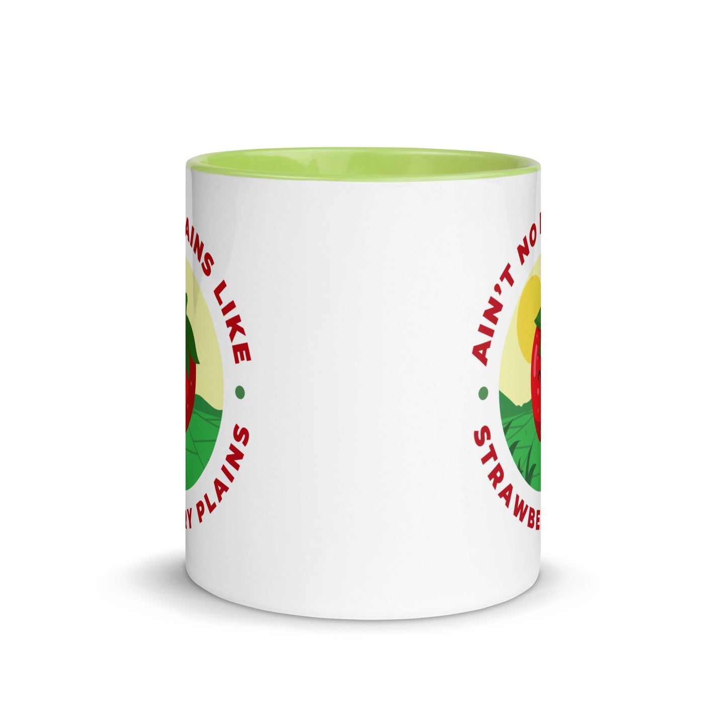 Ain't No Plains Like Strawberry Plains Mug with Color Inside