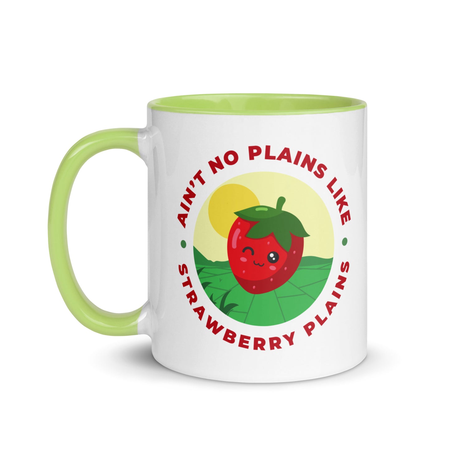 Ain't No Plains Like Strawberry Plains Mug with Color Inside