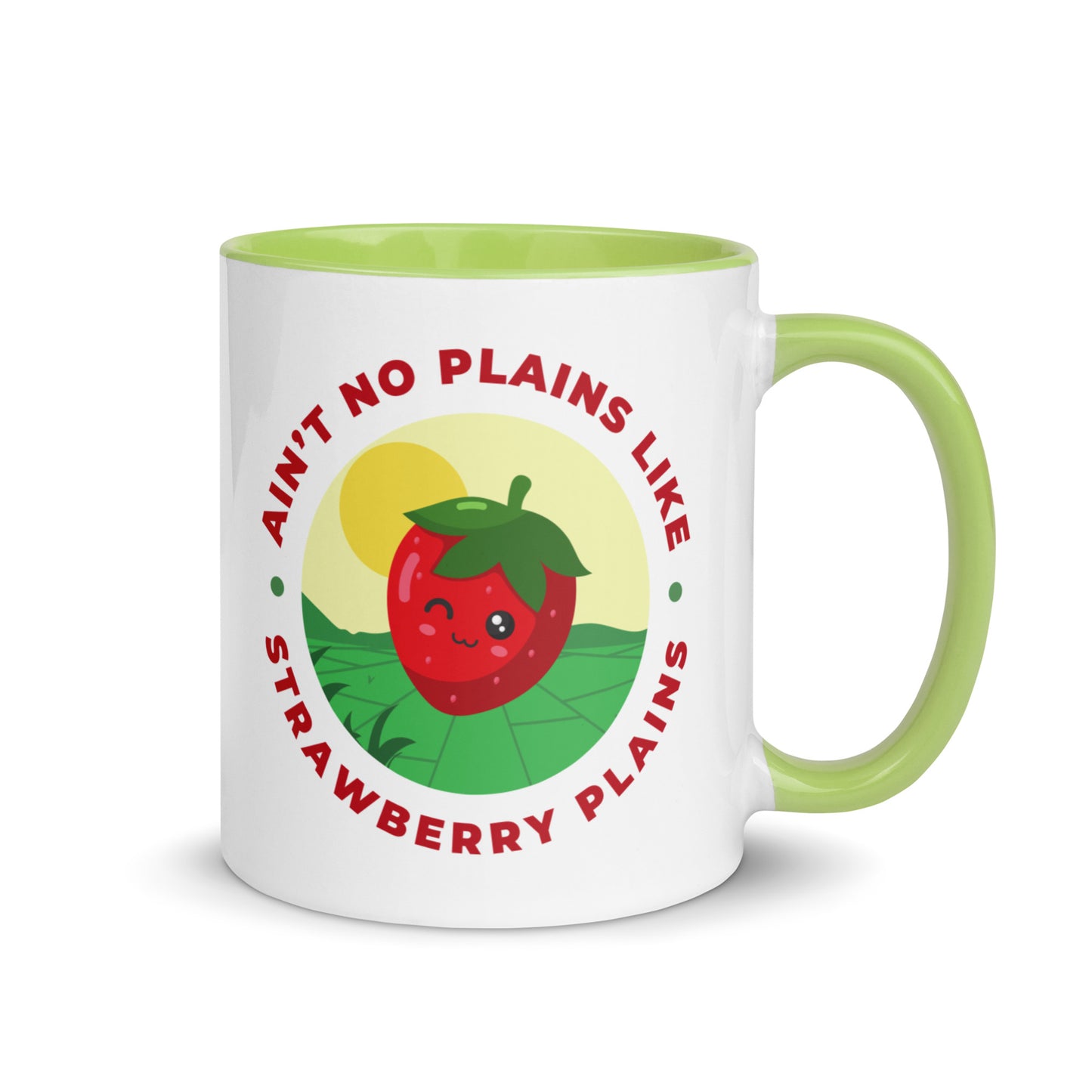 Ain't No Plains Like Strawberry Plains Mug with Color Inside
