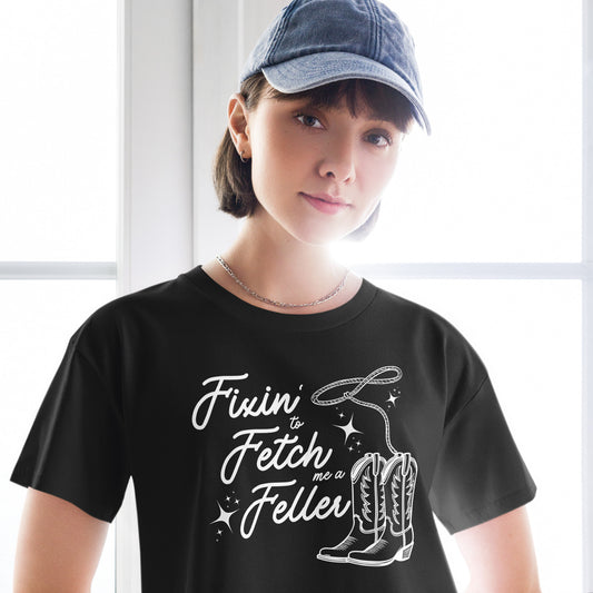 Fixin to Fetch me a Feller Women’s crop top