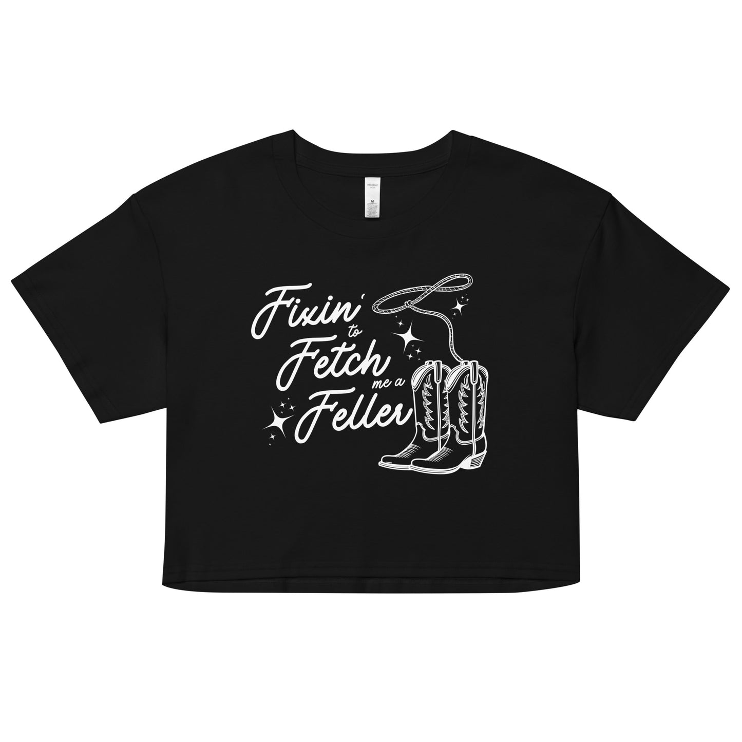 Fixin to Fetch me a Feller Women’s crop top