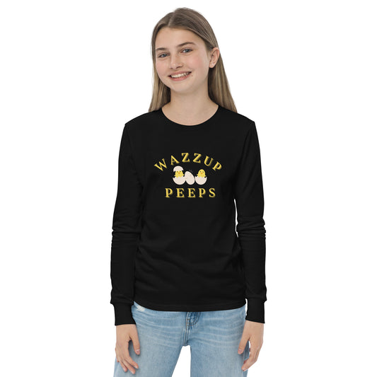 Wazzup Peeps Chicks Youth long sleeve tee